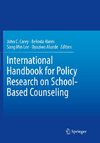 International Handbook for Policy Research on School-Based Counseling