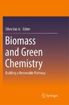 Biomass and Green Chemistry