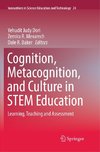 Cognition, Metacognition, and Culture in STEM Education