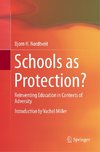 Schools as Protection?