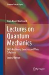 Lectures on Quantum Mechanics