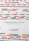 The Mediated Politics of Europe