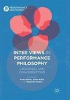 Inter Views in Performance Philosophy