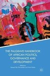 The Palgrave Handbook of African Politics, Governance and Development