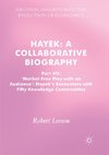 Hayek: A Collaborative Biography