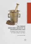 The Patent Medicines Industry in Georgian England