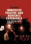 Immersive Theatre and Audience Experience