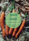 Media and Food Industries