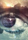 Digital Technology and Journalism