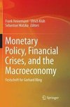 Monetary Policy, Financial Crises, and the Macroeconomy