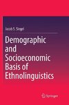 Demographic and Socioeconomic Basis of Ethnolinguistics