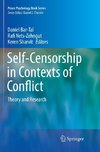 Self-Censorship in Contexts of Conflict