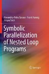 Symbolic Parallelization of Nested Loop Programs