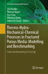 Thermo-Hydro-Mechanical-Chemical Processes in Fractured Porous Media: Modelling and Benchmarking