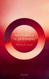 Lycan, W: On Evidence in Philosophy