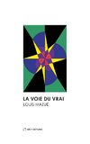 La Voie du Vrai