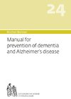 Bircher-Benner 24, Manual for prevention of dementia and Alzheimer's disease