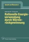 Rationelle Energieverwendung durch Wärmerückgewinnung