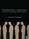 Constructing the Architect