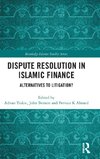 Dispute Resolution in Islamic Finance