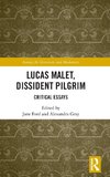 Lucas Malet, Dissident Pilgrim