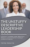 The Unstuffy Descriptive Leadership Book - Revised Edition