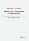 Neuestes und vollständigstes Fremdwörterbuch