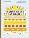 FRENCH BREAD AT HOME