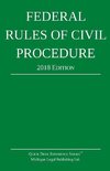 Federal Rules of Civil Procedure; 2018 Edition