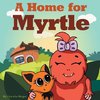 A Home for Myrtle