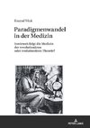 Paradigmenwandel in der Medizin