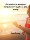 Competency Mapping - Behavioral Evaluations and Testing
