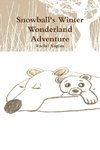 Snowball's Winter Wonderland Adventure