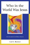 Who in the World Was Jesus