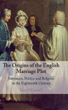 The Origins of the English Marriage Plot