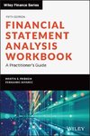 Financial Statement Analysis Workbook - A Practitioner's Guide, Fifth Edition