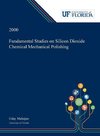 Fundamental Studies on Silicon Dioxide Chemical Mechanical Polishing