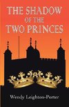 The Shadow of the Two Princes