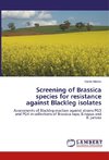 Screening of Brassica species for resistance against Blackleg isolates