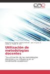 Utilización de metodologías docentes