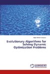 Evolutionary Algorithms for Solving Dynamic Optimization Problems