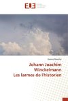 Johann Joachim Winckelmann Les larmes de l'historien