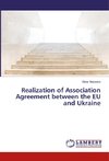 Realization of Association Agreement between the EU and Ukraine