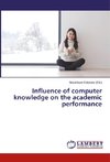 Influence of computer knowledge on the academic performance