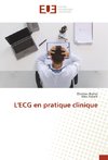 L'ECG en pratique clinique