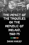 The impact of the Troubles on the Republic of Ireland, 1968-79