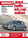 Renault Mégane / Scénic - Jetzt helfe ich mir selbst