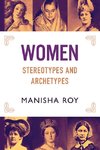 Women, Stereotypes and Archetypes