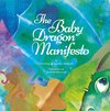 The Baby Dragon Manifesto