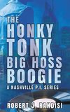 The Honky Tonk Big Hoss Boogie